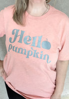 "Hello Pumpkin" Tee